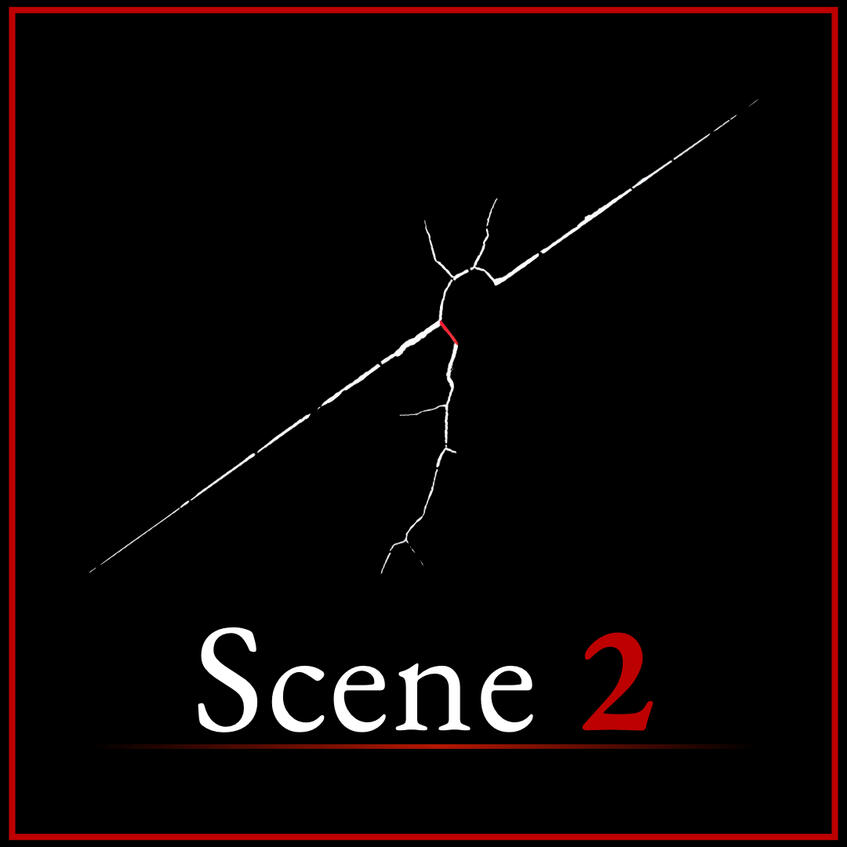 Scene 2 – Breaking Point